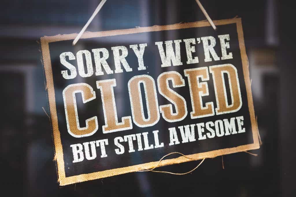 Sorry we're closed but still awesome door sign